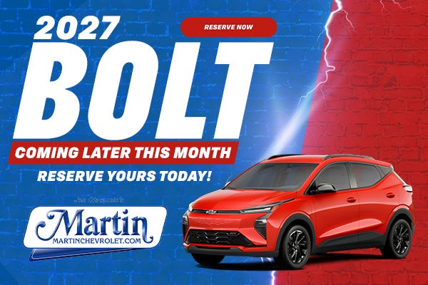 Reserve Your 2027 Bolt Today!